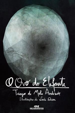 Cover of the book O Ovo do Elefante by Antonio Carlos Vilela