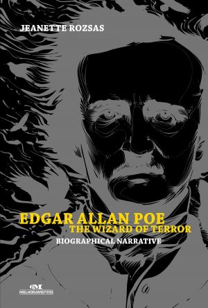 Cover of the book Edgar Allan Poe: the Wizard of Terror by João Anzanello Carrascoza, José Eduardo Agualusa, Leo Cunha, Luiz Antonio Aguiar