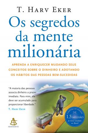 Book cover of Os segredos da mente milionária