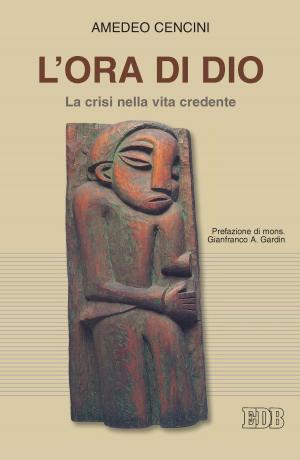 Cover of the book L'Ora di Dio by Sonya Contreras