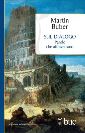 Cover of the book Sul dialogo. Parole che attraversano by Jorge Bergoglio (Papa Francesco)