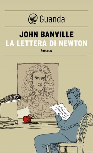 Cover of the book La lettera di Newton by Luis Sepúlveda, Daniel Mordzinski