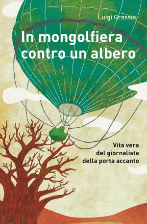 Cover of the book In mongolfiera contro un albero by Rudyard Kipling