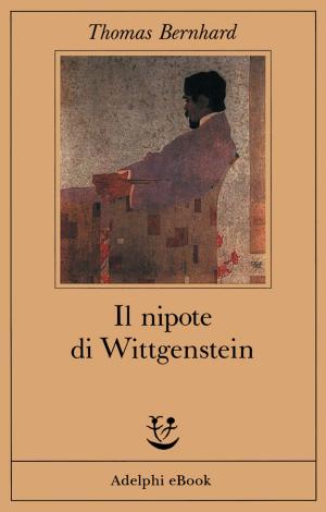 Cover of the book Il nipote di Wittgenstein by Robert Walser