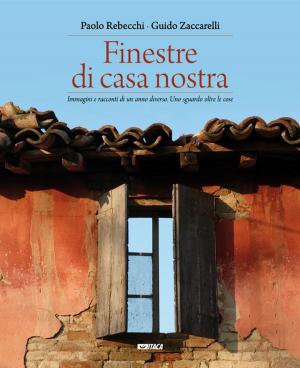 Cover of the book Finestre di casa nostra by Mario Mauro, Matteo Forte