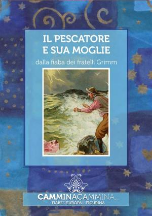 Cover of the book Il pescatore e sua moglie by Milo Manara