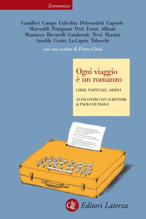 Cover of the book Ogni viaggio è un romanzo by Ugo Mattei