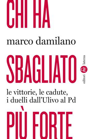 Cover of the book Chi ha sbagliato più forte by Giuseppe Culicchia
