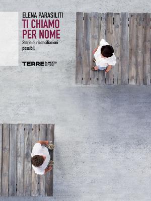 Cover of the book Ti chiamo per nome by Giancarlo Cotta Ramusino
