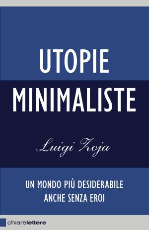 Cover of the book Utopie minimaliste by Violetta Bellocchio