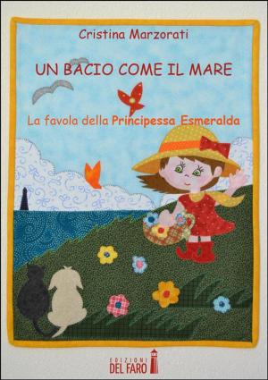 Cover of the book Un bacio come il mare by Emanuele Fontana