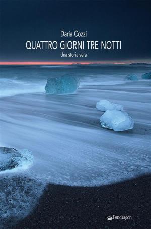 Cover of the book Quattro giorni tre notti by Rainer Maria Rilke