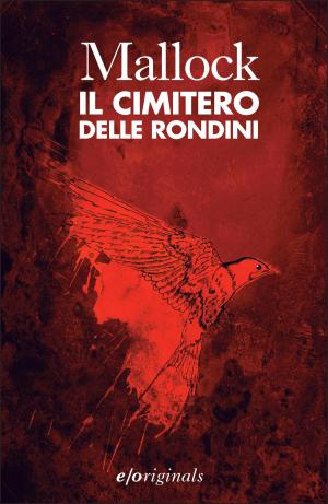 Cover of the book Il cimitero delle rondini by Kimberly Perdue-Sims