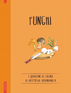 Cover of the book Funghi by Benedetta Parodi
