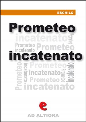 Cover of the book Prometeo Incatenato by Giuseppe Verdi, Salvadore Cammarano, Leone Emanuele Bardare