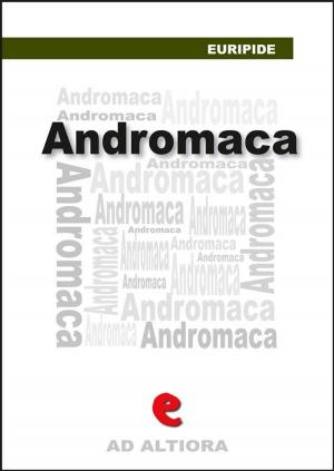 Cover of the book Andromaca by Honoré de Balzac