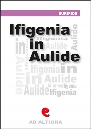 Cover of the book Ifigenía in Àulide by Federico De Roberto