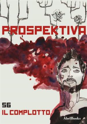 Book cover of Prospektiva 56 - Il complotto