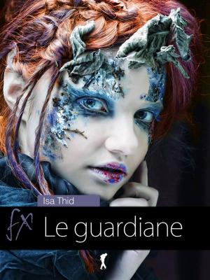 Cover of the book Le guardiane by Gregory James