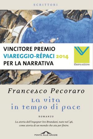 Cover of the book La vita in tempo di pace by Richard Mabey