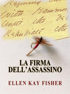 Cover of the book La firma dell'assassino by Jack Broscie