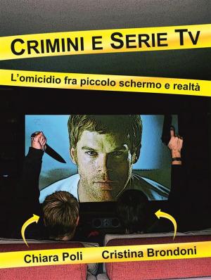 Book cover of Crimini e serie tv - l'omicidio fra piccolo schermo e realtà