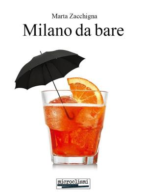 Cover of the book Milano da bare by M. A. C. (Marion) Farrant