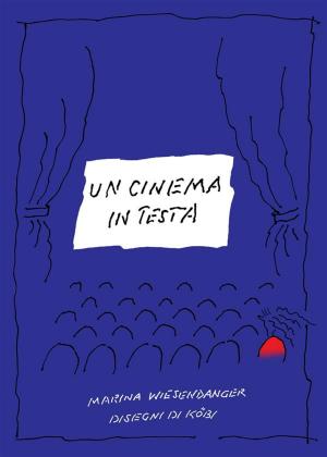bigCover of the book Un cinema in testa by 