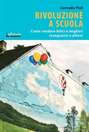 Cover of the book Rivoluzione a scuola by Daniele Zanon, Daniele Gobbin, Pier Maria Mazzola