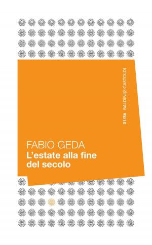 Cover of the book L'estate alla fine del secolo by Mario Sconcerti