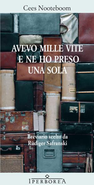 Cover of the book Avevo mille vite e ne ho presa una sola by Fredrik Sjöberg