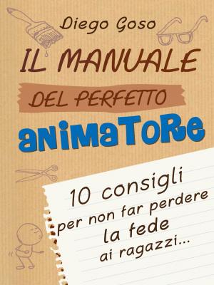 Cover of Il manuale del perfetto animatore