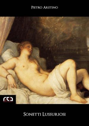 Cover of the book Sonetti lussuriosi by Alexandre Dumas