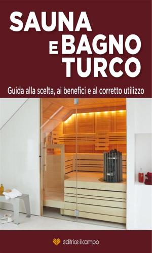 Cover of the book Sauna e Bagno Turco by Roberto Tiby