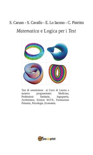 Cover of the book Matematica e Logica per i Test by Silvana Bertoli Battaglia