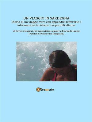 Cover of the book Un viaggio in Sardegna by Alessandro Garau, Antonella Iannò, Vincenzo Cosenza