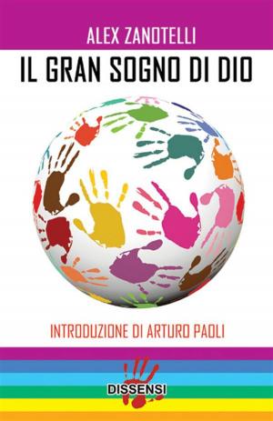 Cover of the book Il Gran Sogno di Dio by Fabrizio Cinquini