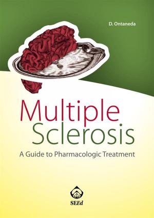 Cover of the book Multiple Sclerosis. A Guide to Pharmacologic Treatment by Lorenzo Pradelli, Albert Wertheimer