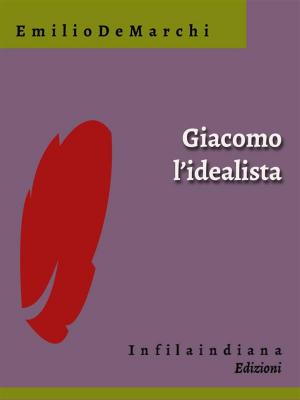 Book cover of Giacomo l'idealista