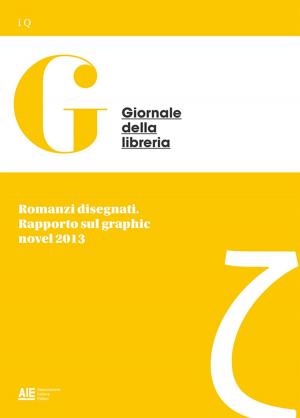 Book cover of Romanzi disegnati. Rapporto sul graphic novel 2013