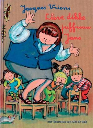 Cover of the book Lieve dikke juffrouw Jans by Mirjam Mous