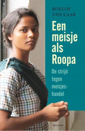 Cover of the book Een meisje als Roopa by Marianne Busser, Ron Schröder