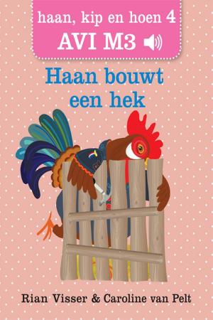 Cover of the book Haan bouwt een hek by Guido Derksen