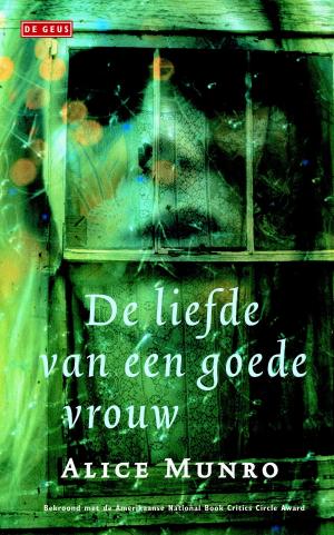 Cover of the book De liefde van een goede vrouw by Robert van Eijden