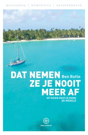 Cover of the book Dat nemen ze je nooit meer af by Femke Dekker