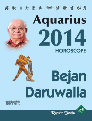Book cover of Your Complete Forecast 2014 Horoscope - AQUARIUS