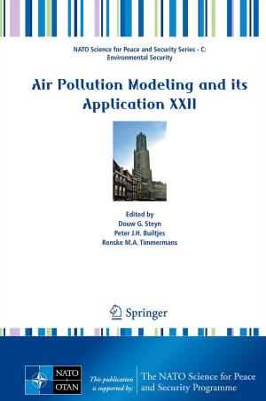 Cover of the book Air Pollution Modeling and its Application XXII by Ferdinand Rivera