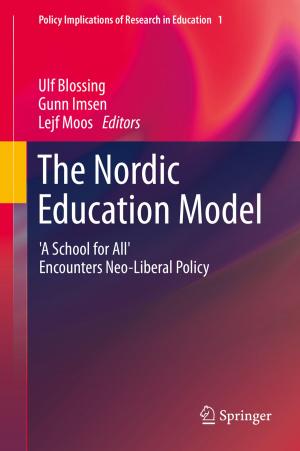 Cover of the book The Nordic Education Model by Jay D. Gatrell, Gregory D. Bierly, Ryan R. Jensen