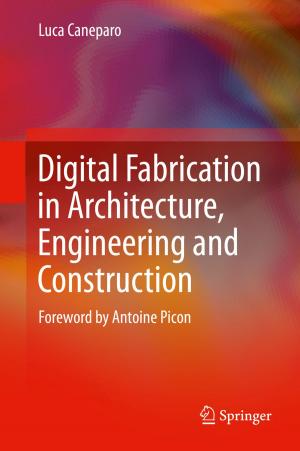 Cover of the book Digital Fabrication in Architecture, Engineering and Construction by W.J. Gavin, J.E. Blakeley