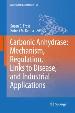 Cover of the book Carbonic Anhydrase: Mechanism, Regulation, Links to Disease, and Industrial Applications by B.E. Khesin, V.G. Alexeyev, Lev Eppelbaum